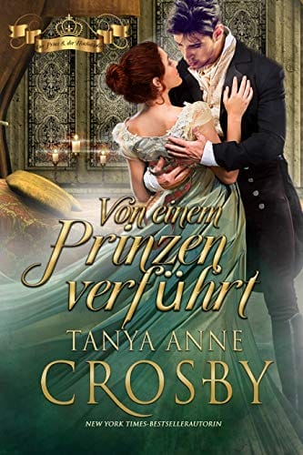 Von einem Prinzen verführt (Der Prinz & der Hochstapler 1) (German Edition)
