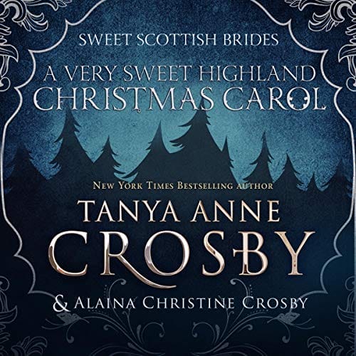 A Very Sweet Highland Christmas Carol: Sweet Scottish Brides, Book 6