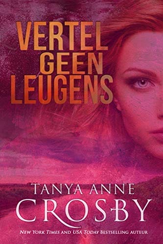 Vertel geen leugens (Dutch Edition)
