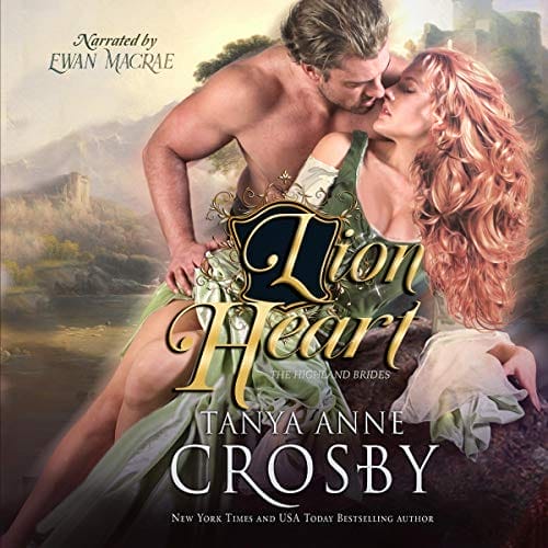 Lion Heart: The Highland Brides, Book 4