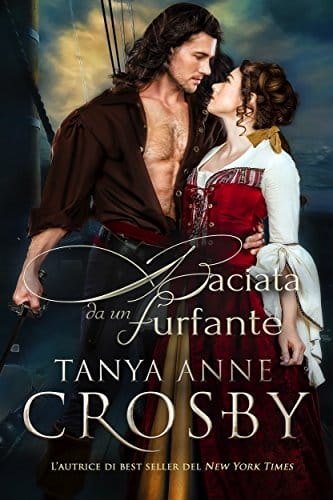 Baciata da un furfante (Italian Edition)