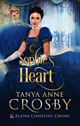 Sophie’s Heart: Sweet Reads (Not Quite a Scoundrel Book 1)