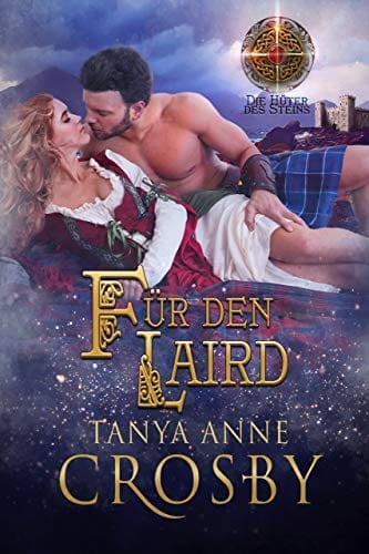 Für den Laird (Die Hüter des Steins 3) (German Edition)