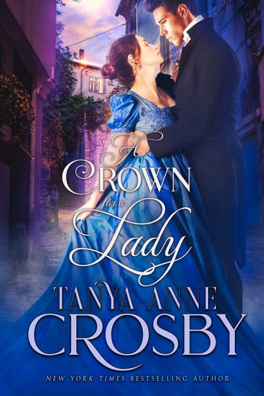 A Crown for a Lady (The Prince & the Impostor Book 2)